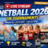 Live Stream Netball 2026 – UK Netball Tournaments (Junior & Ladies)